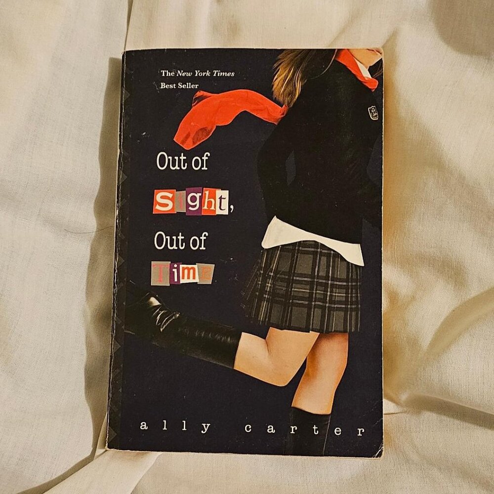 Out of Sight, Out of Time - Ally Carter